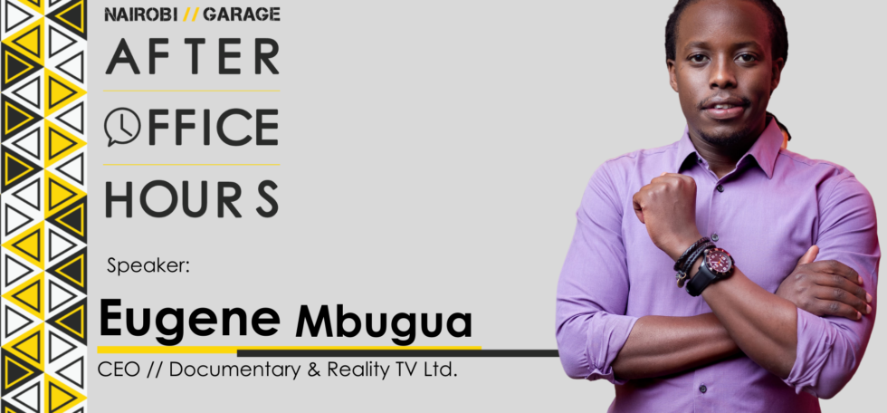 After Office Hours with Eugene Mbugua