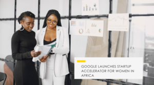 Google for Startups Accelerator for Women Founders